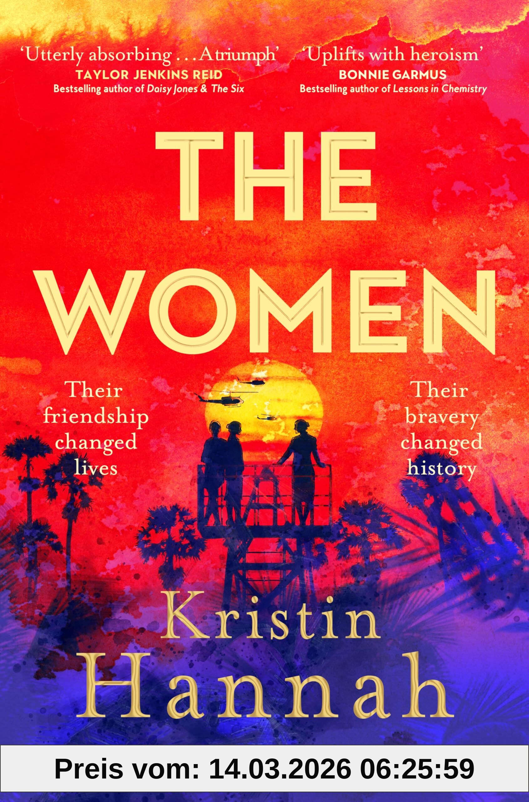 Kristin Hannah The Women, From The Multimillion Copy Bestselling Author Of The Nightingale And The Four Winds