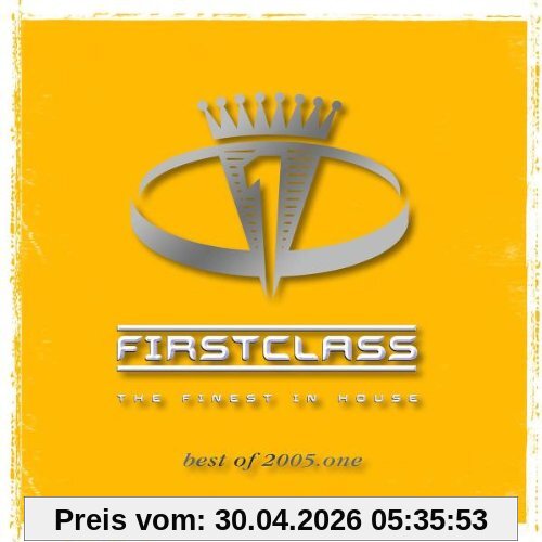 First Class 2005/1. The Finest in House.