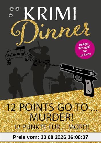 Interaktives Krimi-Dinner-Buch: 12 points go to murder!: 12 Punkte für Mord! | Krimi-Rollenspiel zum Eurovision Song Contest für 6-8 Personen mit Einladungen, Tischkarten uvm.