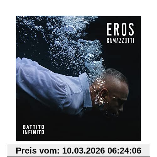 Eros Ramazzotti Battito Infinito