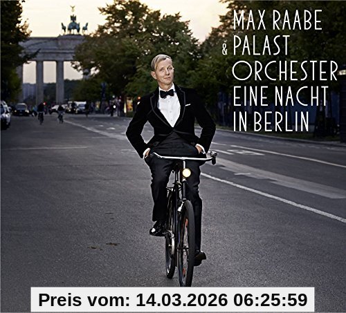 Max Raabe & Palast Orchester Eine Nacht In Berlin (Deluxe Version Inklusive Dvd)