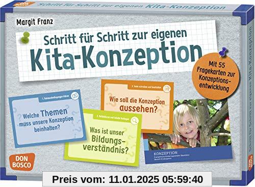 Schritt für Schritt zur eigenen Kita-Konzeption: Mit 55 Fragekarten zur Konzeptionsentwicklung