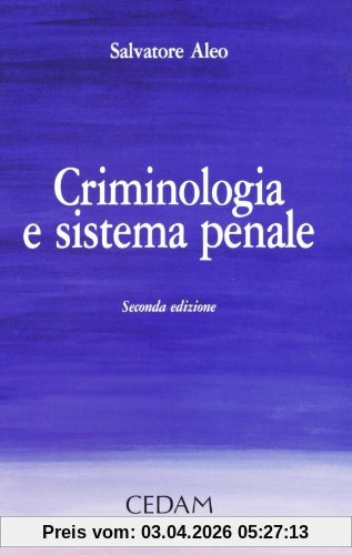 Criminologia e sistema penale