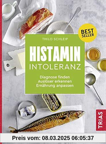 Histamin-Intoleranz: Diagnose finden, Auslöser erkennen, Ernährung anpassen