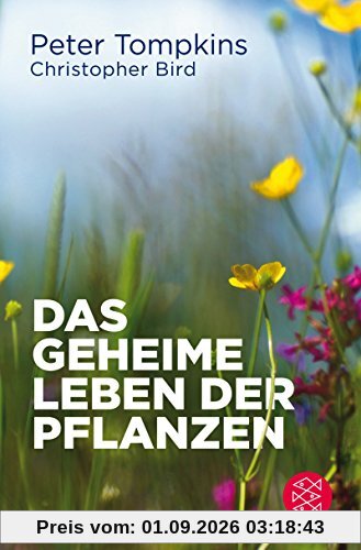 Das geheime Leben der Pflanzen: Der Klassiker