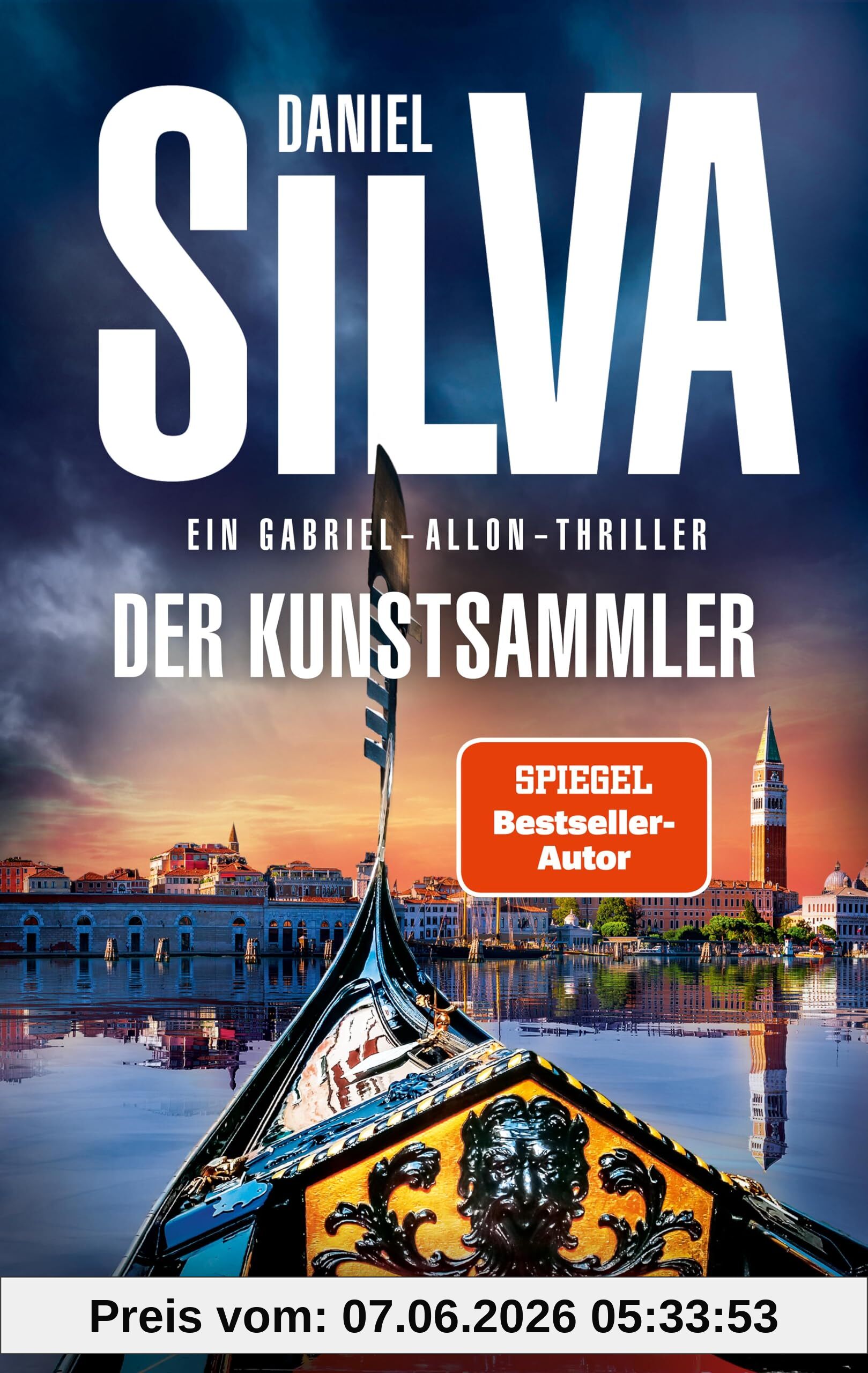 Der Kunstsammler: Ein Gabriel-Allon-Thriller | SPIEGEL-Bestsellerautor Daniel Silva in Höchstform: Actiongeladener Spionagethriller