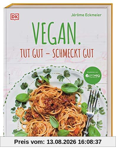 Vegan. Tut gut – schmeckt gut