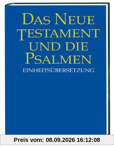 Bibelausgaben, Das Neue Testament und die Psalmen, Taschenausgabe: Einheitsübersetzung der Heiligen Schrift