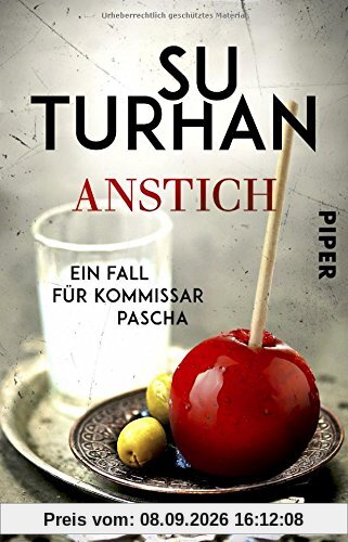 Die Zeki-Demirbilek-Reihe: Anstich: Ein Fall für Kommissar Pascha
