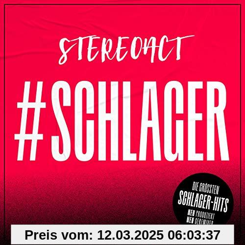 #Schlager - Die größten Schlagerhits neu produziert und geremixed von Stereoact!