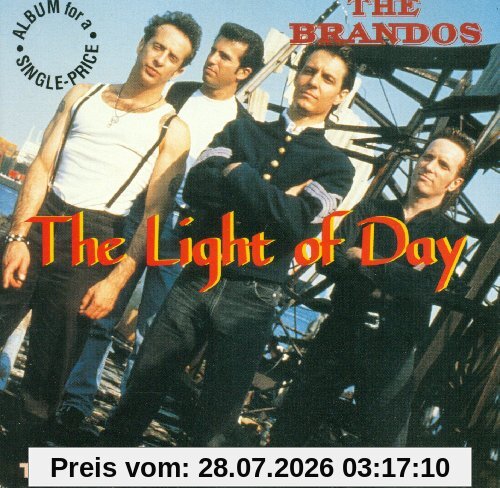 the Brandos The Light Of Day - Tour Edition