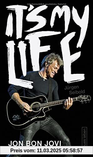 It’s My Life: Jon Bon Jovi. Biografie