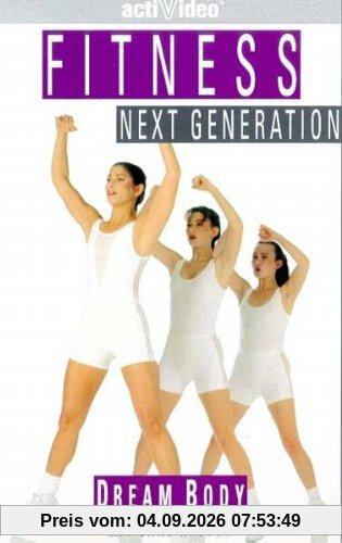 Fitness Next Generation - Dream Body [VHS]