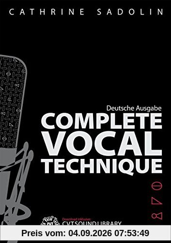 Cathrine Sadolin: Komplette Gesangs Technik