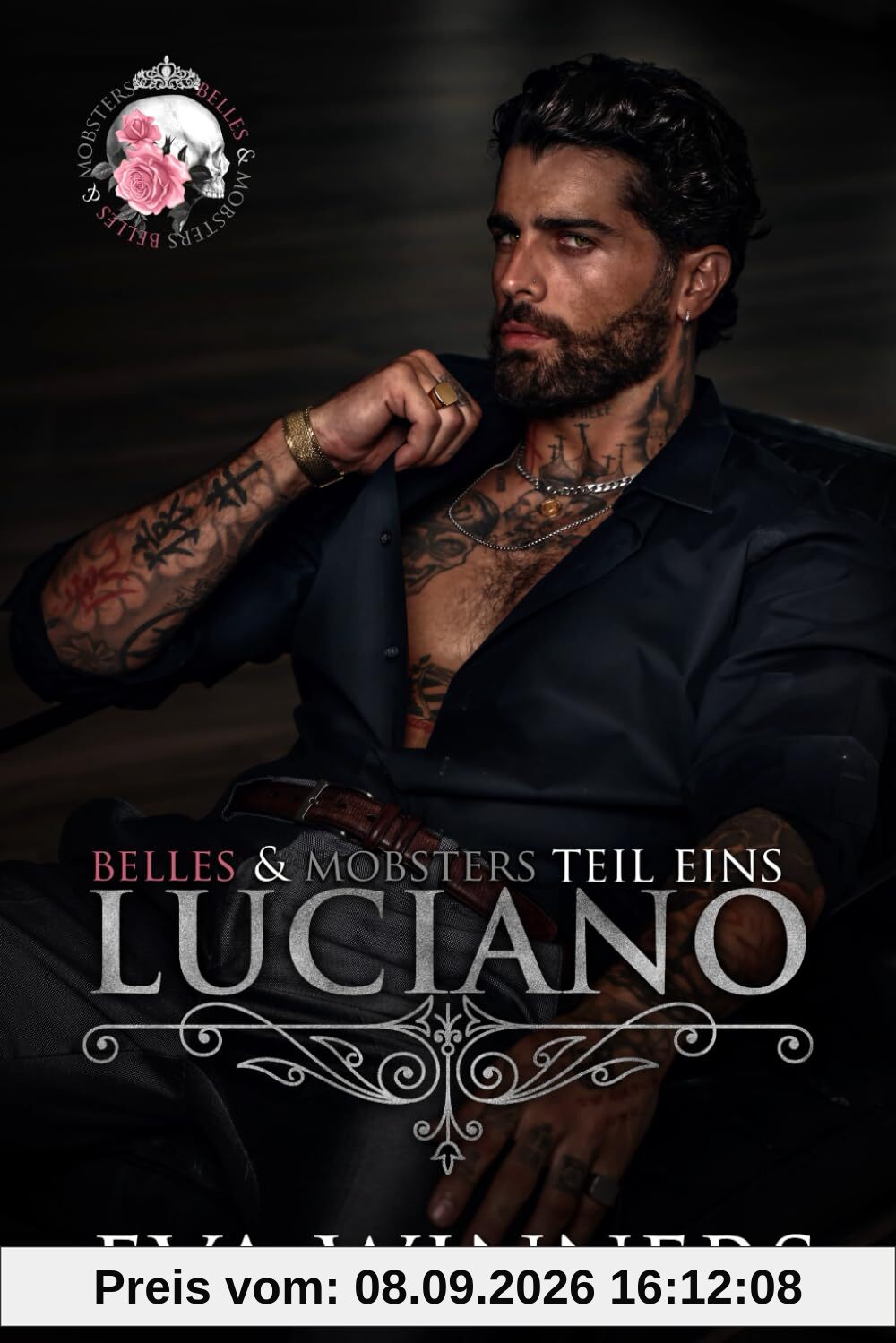 Luciano: Lovers-to-Enemies-to-Lovers Mafia Liebesroman (Belles & Mobsters, Band 1)