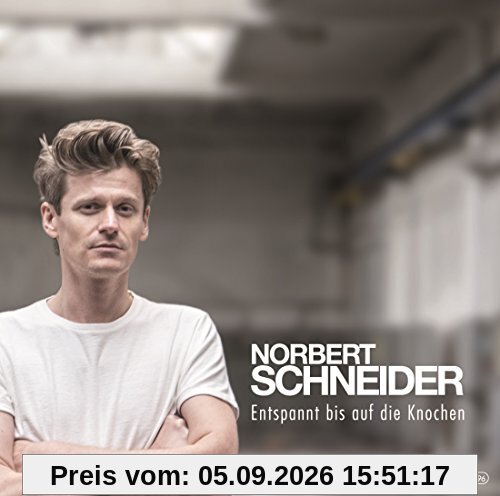Entspannt bis auf die Knochen