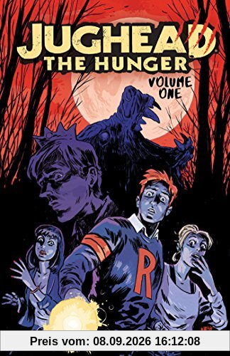 Jughead: The Hunger Vol. 1 (Judhead The Hunger, Band 1)