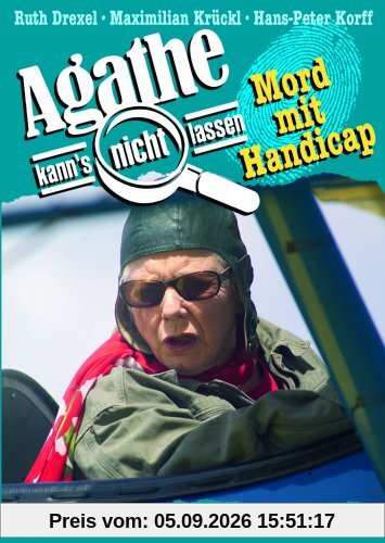 Agathe kann's nicht lassen - Mord mit Handicap