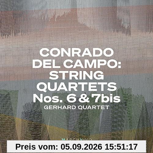 Conrado del Campo: Steichquartette Nr. 6 & 7bis