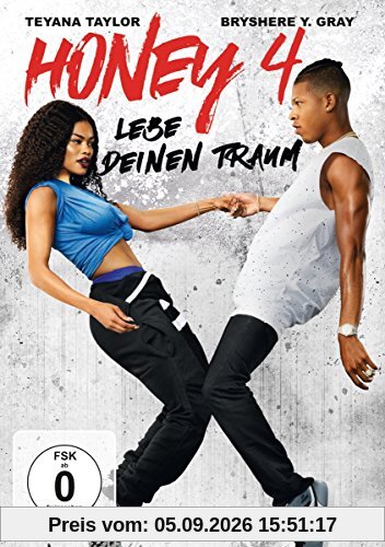 Honey 4: Lebe deinen Traum