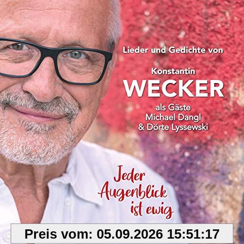 Jeder Augenblick ist ewig