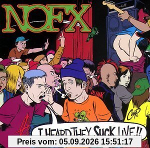 I Heard They Suck Live