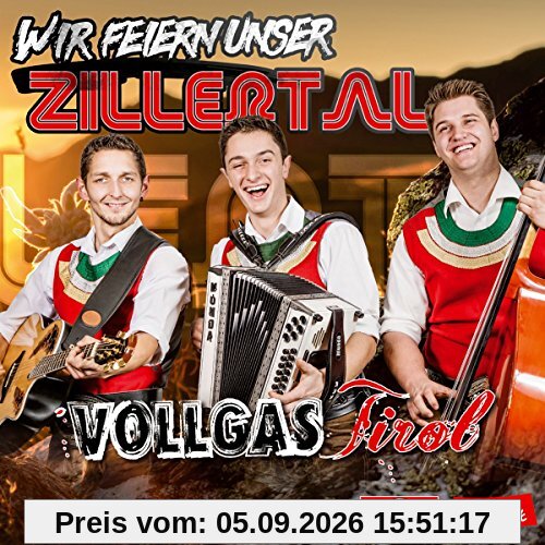 Wir feiern unser Zillertal