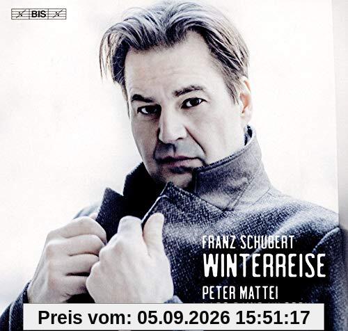 Schubert: Winterreise [Peter Mattei; Lars David Nilsson] [Bis: BIS2444]