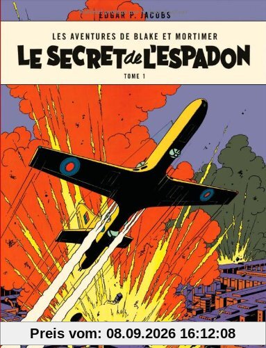 Les aventures de Blake et Mortimer. Vol. 1. Le secret de l'Espadon. Vol. 1. La poursuite fantastique