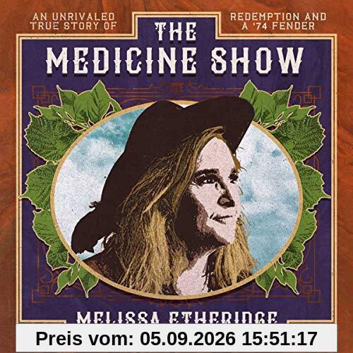 The Medicine Show