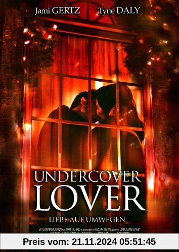 Undercover Lover - Liebe auf Umwegen