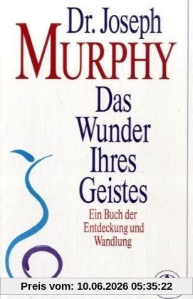 Das Wunder Ihres Geistes