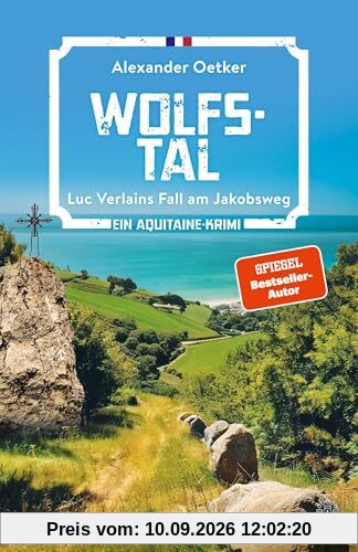 Wolfstal: Luc Verlains Fall am Jakobsweg | Ein Aquitaine-Krimi (Luc Verlain ermittelt, Band 9)