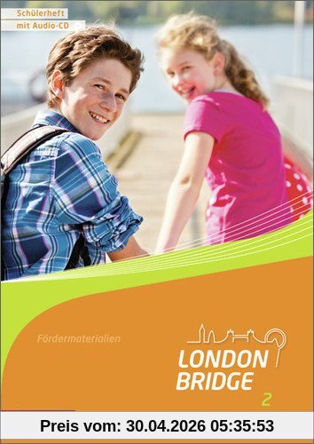 London Bridge: Schülerheft 2 mit Audio-CD