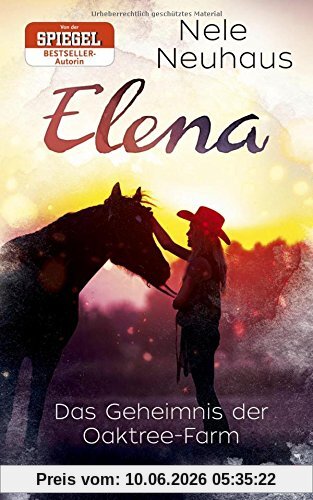 Elena - Ein Leben für Pferde 4: Das Geheimnis der Oaktree-Farm