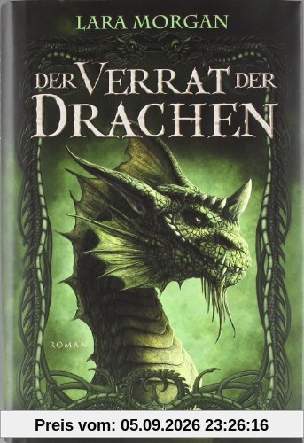Der Verrat der Drachen: Roman