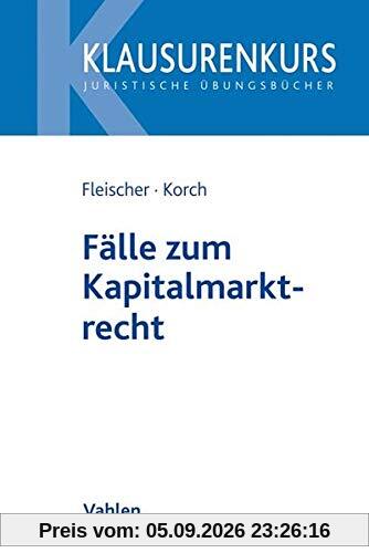 Fälle zum Kapitalmarktrecht