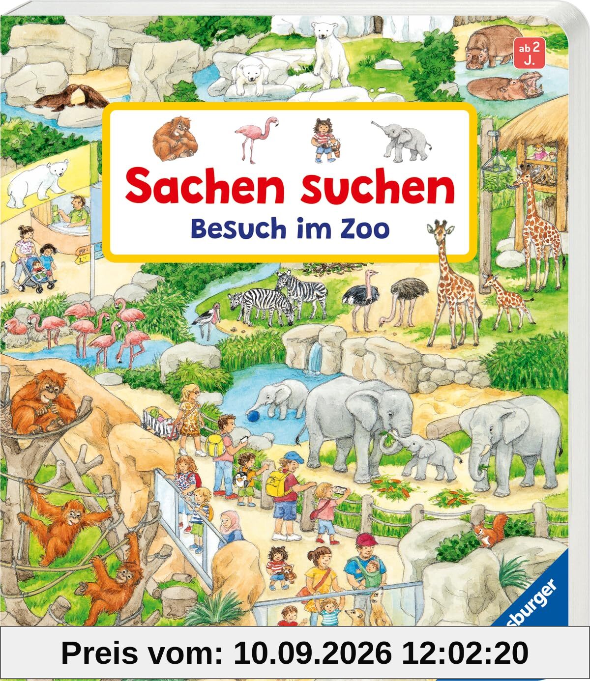 Sachen suchen: Besuch im Zoo: Pappbilderbuch, Wimmelbuch, Suchbuch ab 2 Jahren