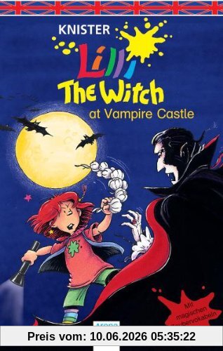 Lilli the Witch at Vampire Castle: Mit magischen Zaubervokabeln