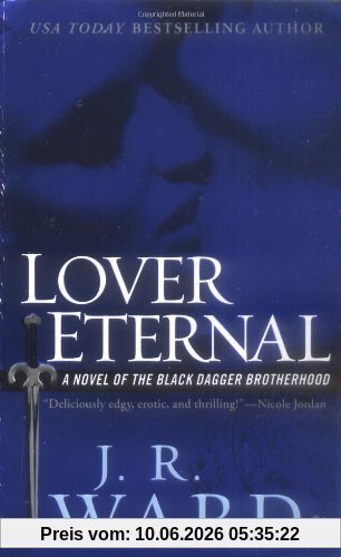 Lover Eternal: A Novel of the Black Dagger Brotherhood