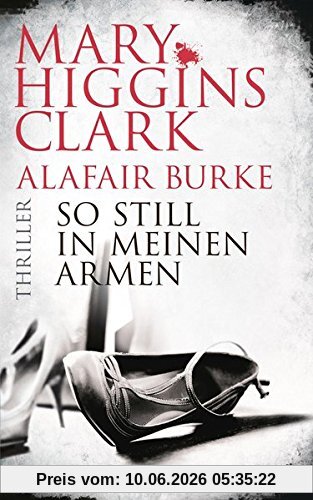 So still in meinen Armen: Thriller