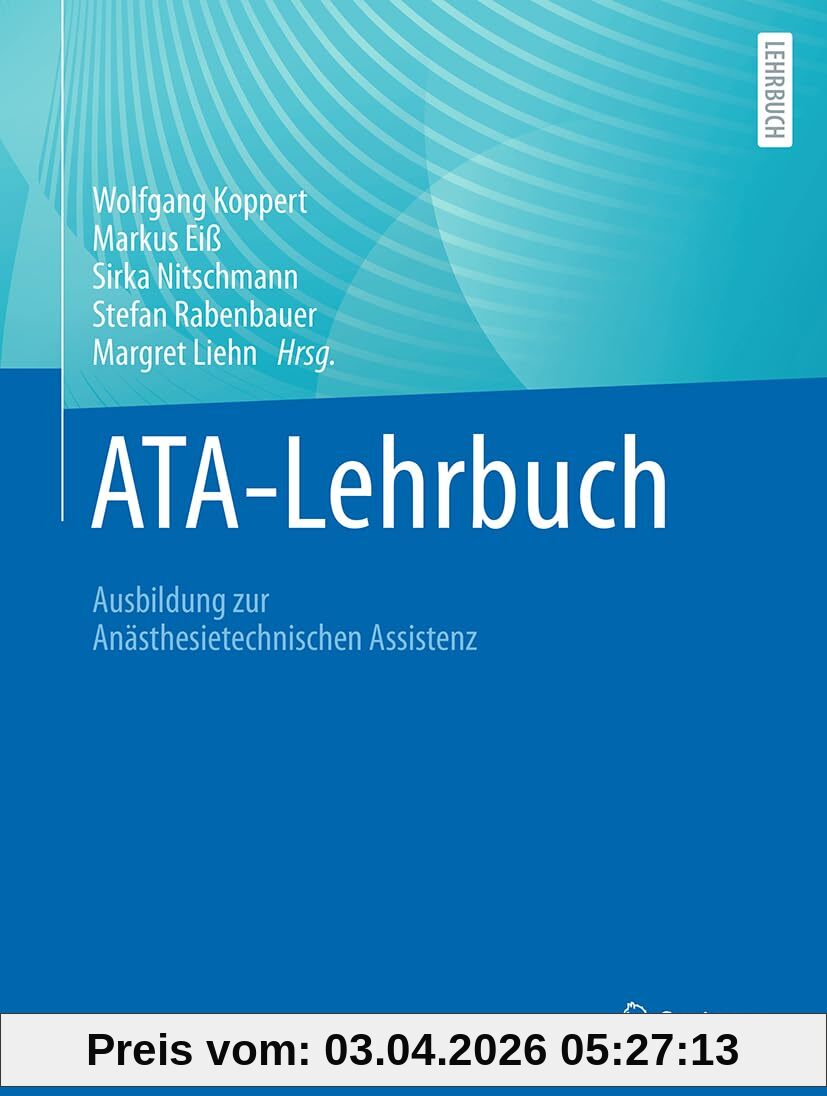 ATA-Lehrbuch: Ausbildung zur Anästhesietechnischen Assistenz