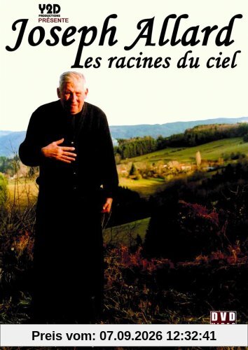 Joseph allard : les racines du ciel
