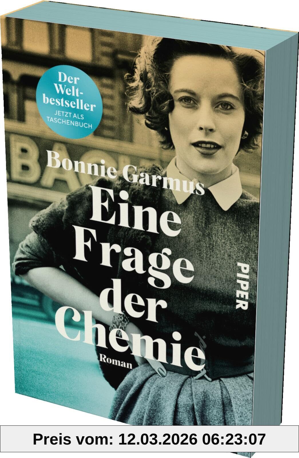 Bonnie Garmus Eine Frage Der Chemie, Roman | Mit Limitiertem Farbschnitt | Der Spiegel-Bestseller #1 Jetzt Als Taschenbuch