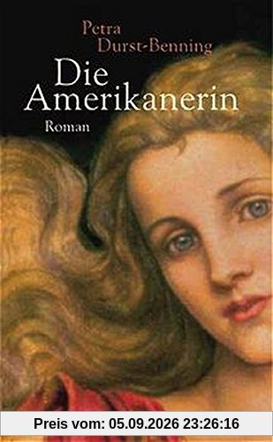 Die Amerikanerin (Die Glasbläser-Saga, Band 2)
