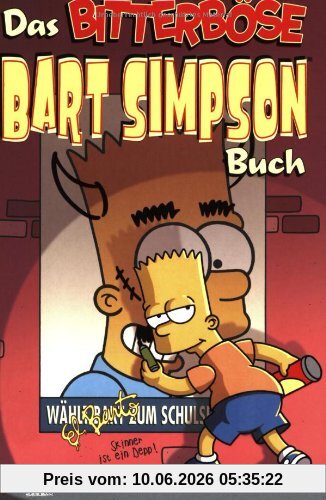 Bart Simpson. Sonderband: Bart Simpson Comics SB 2: Das bitterböse Bart Simpson Buch: BD 2