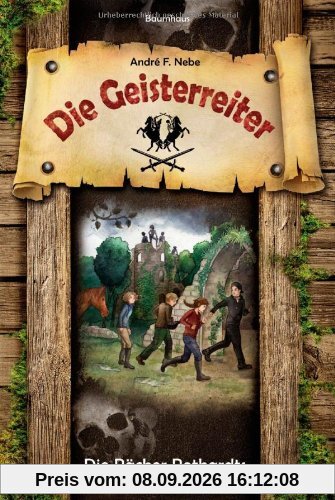 Die Rächer Rothardts (Die Geisterreiter, Band 1)