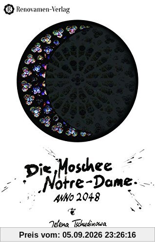 Die Moschee Notre-Dame: Anno 2048