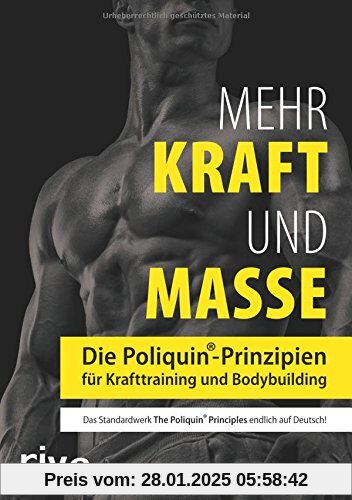 Mehr Kraft und Masse: Die Poliquin®-Prinzipien für Krafttraining und Bodybuilding