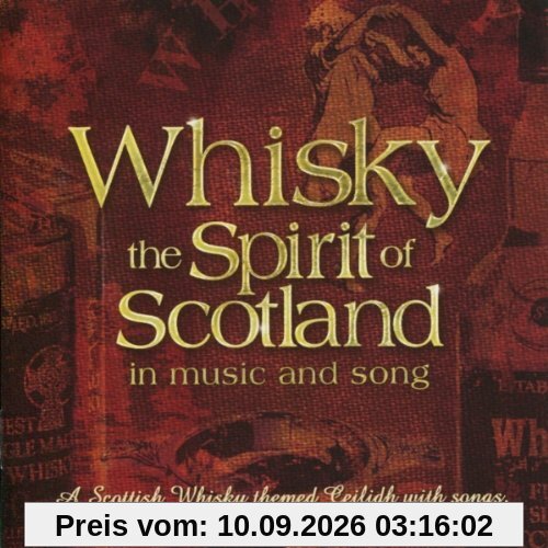 Whisky.the Spirit of Scotland